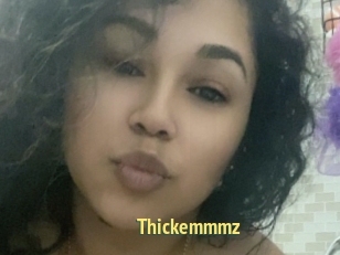 Thickemmmz