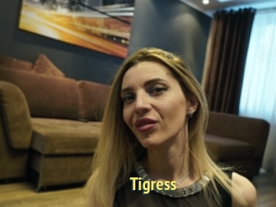 Tigress