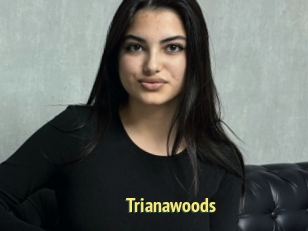 Trianawoods