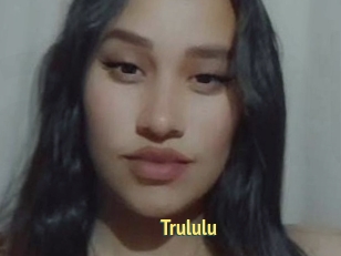 Trululu