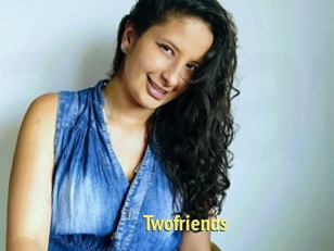 Twofriends