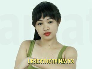 URSEXYHOTPINAYXX