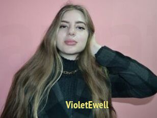 VioletEwell