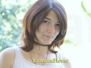 VivaceAndFlower