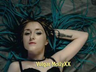 Vulgar_MollyXX