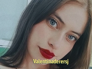Valentinaderersj