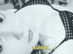 WARNING