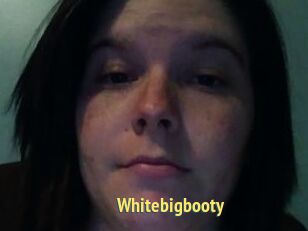 Whitebigbooty