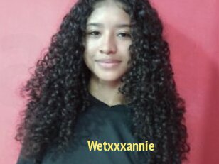 Wetxxxannie