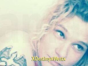 XDestinyxWestx