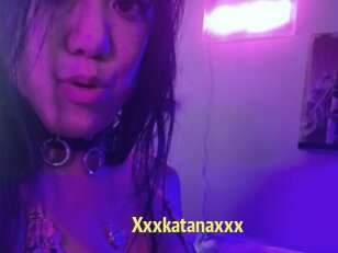 Xxxkatanaxxx