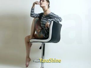 YanaShine