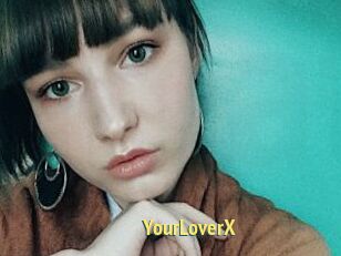 YourLoverX