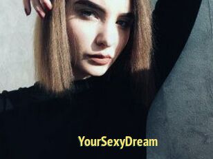 YourSexyDream