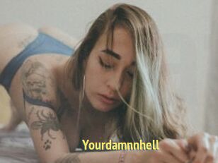 Yourdamnnhell