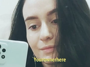 Yourownerhere