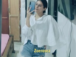 Zoerosez