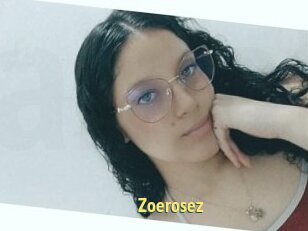 Zoerosez